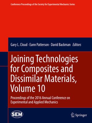 cover image of Joining Technologies for Composites and Dissimilar Materials, Volume 10